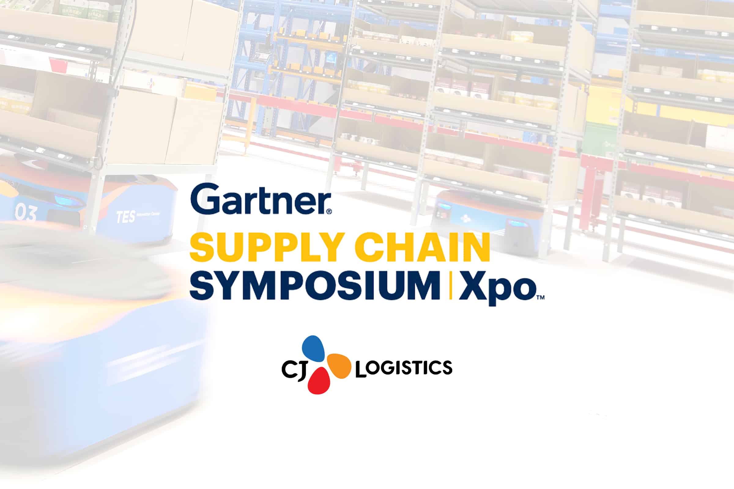 CJ Logistics leaders to attend Gartner Supply Chain Symposium/Xpo™ CJ